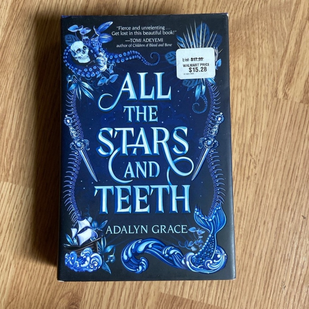 All The Stars And Teeth by Adalyn Grace Book